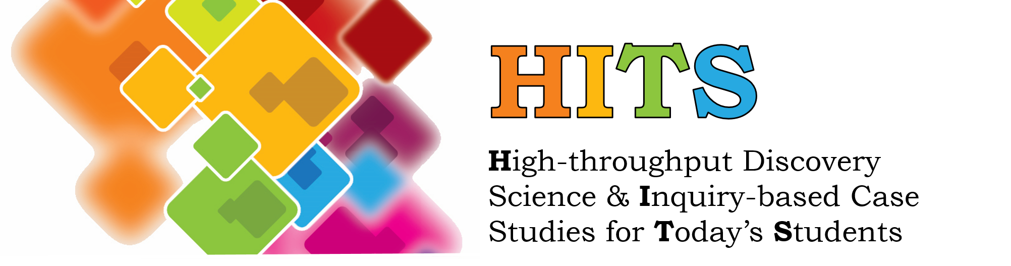 HITS- High-throughput Discovery Science & Inquiry-based Case Studies for Today's Students