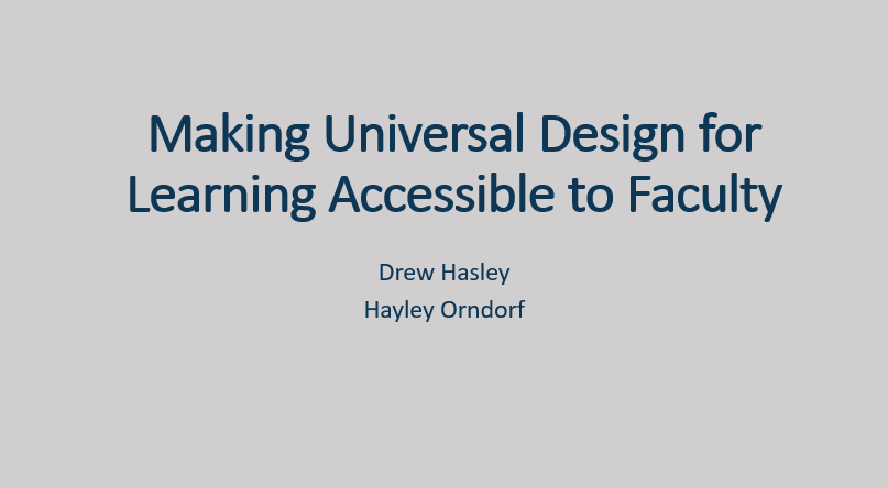 Making Universal Design for Learning Accessible to Faculty