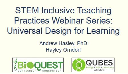 STEM Inclusive Teaching Practices Webinar Series: Universal Design for Learning