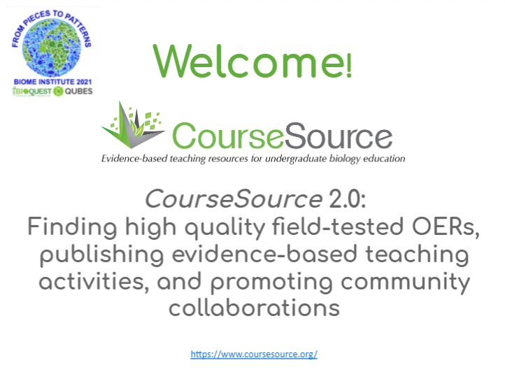 CourseSource 2.0: Finding high quality field-tested OERs, publishing evidence-based teaching activities, and promoting community collaborations.
