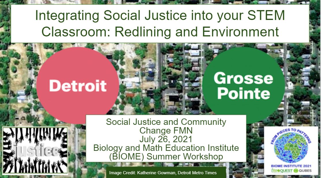 Integrating Social Justice into your STEM Classroom: Redlining & Environmental Science